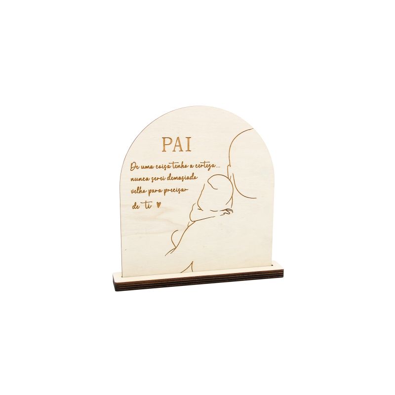 PLACA PAI 17X19X0.4CM CHOUPO C/ BASE 19X3X1CM CHOUPO