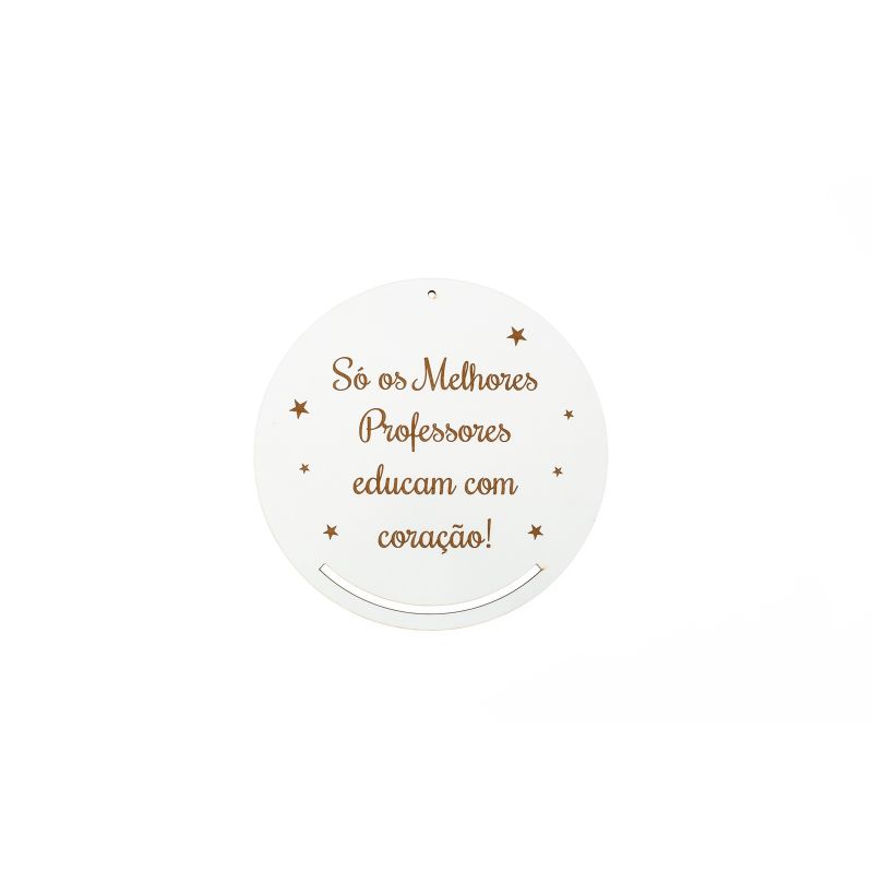 CAÇA SONHOS "Só os Melhores Professores..." D. 22cm