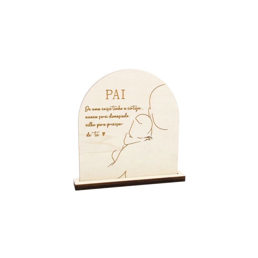 PLACA PAI 17X19X0.4CM CHOUPO C/ BASE 19X3X1CM CHOUPO